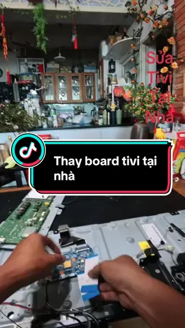 Thay board tivi tại nhà ##suachuativi #thaymanhinhtivi #thaymanhinhtivisamsung ##thaymanhinhtivisony
