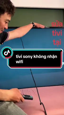 fix lỗi wifi tivi sony sửa nhanh tại nhà #suativitainha #suativisony #SuaTiviTaiNha #SuaTivi