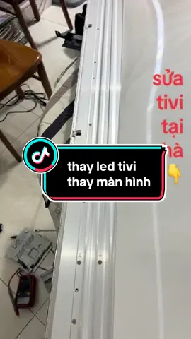 thay led tivi - thay màn hình tại nhà #suativi #suatvtainha #suatvhcm