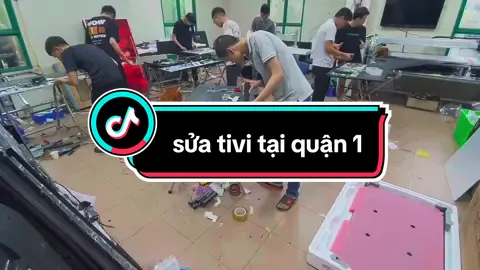 Sửa Tivi Quận 1 Tất Cả Các Sự Cố - Sua Tivi 24 Quận Huyện TPHCM - Báo Giá Sửa Lỗi TV Các Loại - Thợ Sua Tivi Tại Nhà. Sua Tivi Không Lên Hình, Báo Lỗi, Mất Ngu…