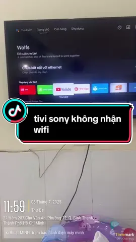 Tivi Sony không kết nối được WiFi - Nguyên nhân và cách khắc phục Sửa chữa Tivi tại nhà, các hãng Sony, SamSung, LG, Panasonic, LCD,.. Hoạt động Quận 1, Quận 2…