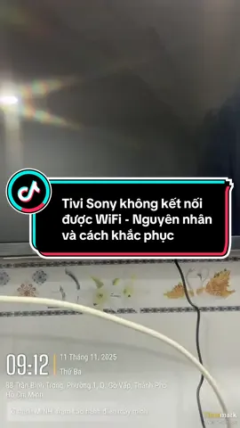 Tivi Sony không kết nối được WiFi - Nguyên nhân và cách khắc phục Sửa tivi tại nhà TP.HCM cho các hãng Sony, Samsung, LG, Panasonic,... Nhận sửa nhanh, bảo hàn…