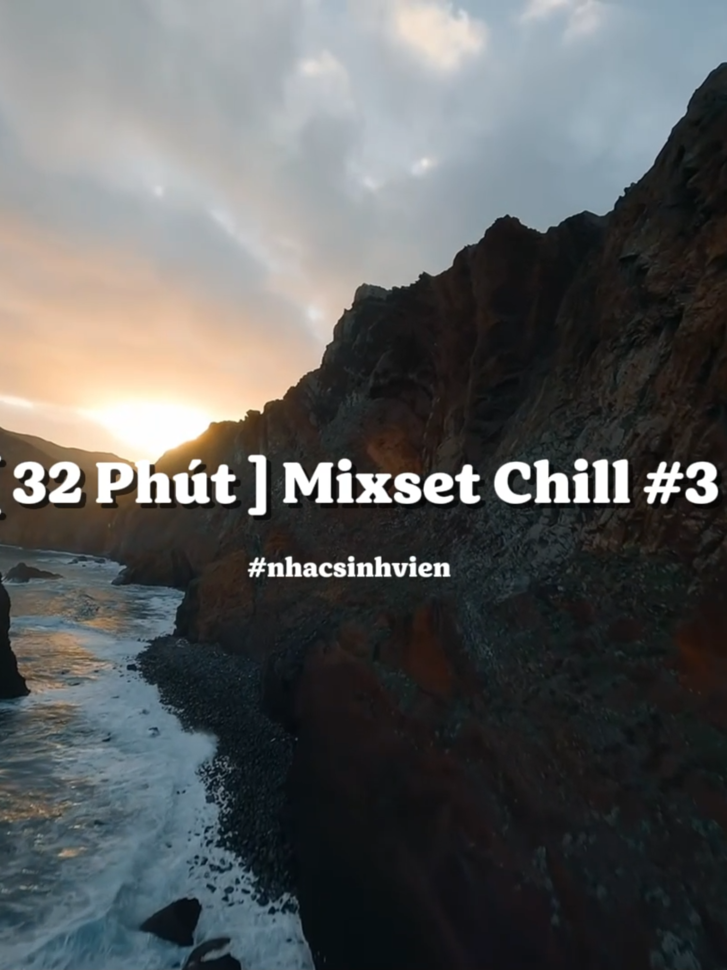 [ 32 Phút ] Mixset Việt Chill #3 #xuhuong #ilovetiktok #nhacnghedixe #nhacnghetrenxe #chillout