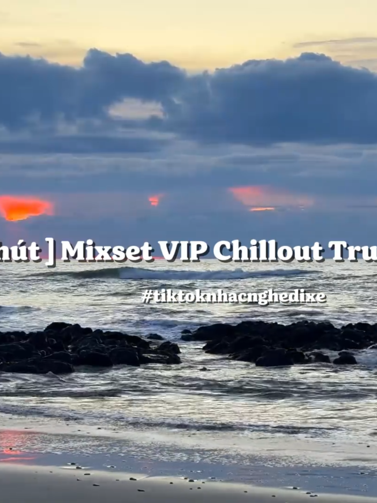 [ 40 Phút ] Mixset VIP Chillout Trung - Âu - Việt  #nhacnghedixe #ilovetiktok #xuhuong #nhacnghetrenxe #chillout